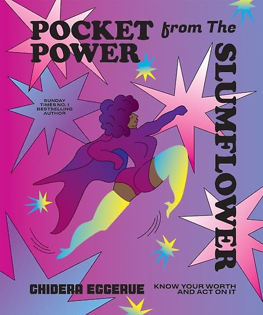 Pocket Power From The Slumflower - Chidera Eggerue