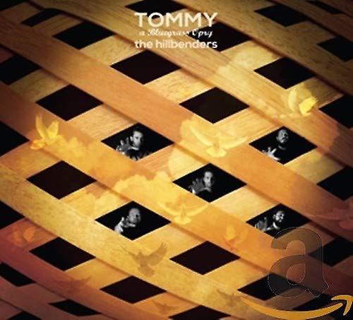 ヒルベンダーズ - トミー - ブルーグラスオープリー[CD]