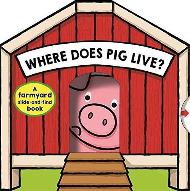 Where Does Pig Live by Priddy Books Paperback Book