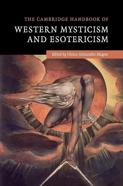 The Cambridge Handbook Of Western Mysticism And Esotericism Paperback