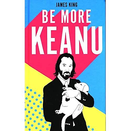 Vær mer Keanu