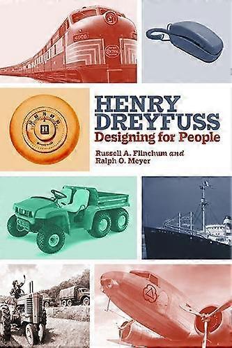 Henry Dreyfuss by Ralph O. Meyer Hardback Book