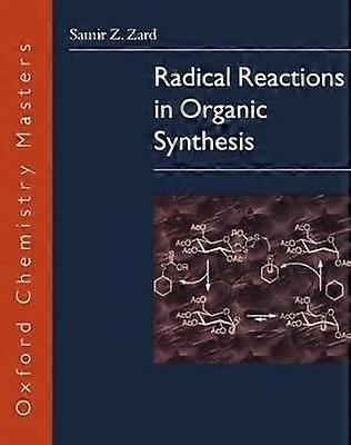 Radical Reactions in Organic Synthesis