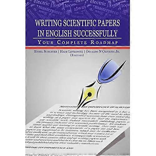 Writing Scientific Papers in English Successfully: Your Complete Roadmap