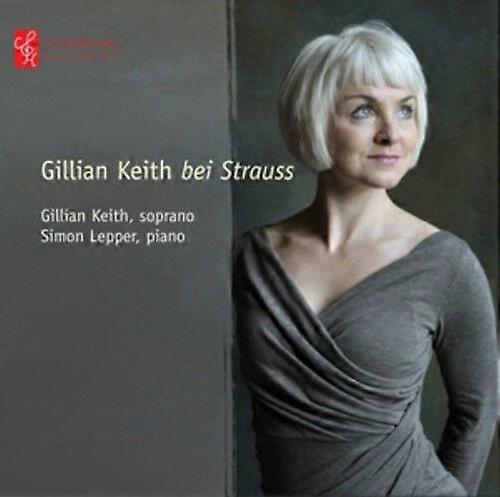 Richard Strauss Gillian Keith Bei Strauss CD (2011) NEW