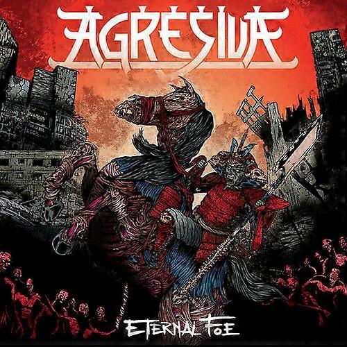 Agresiva Eternal Foe CD (2016) NEW