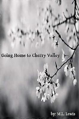 Going Home to Cherry Valley