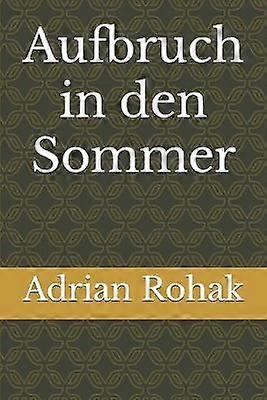 Aufbruch in den Sommer
