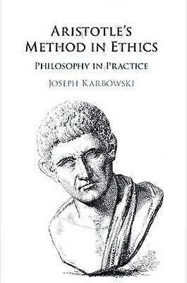 Aristotle's Method in Ethics