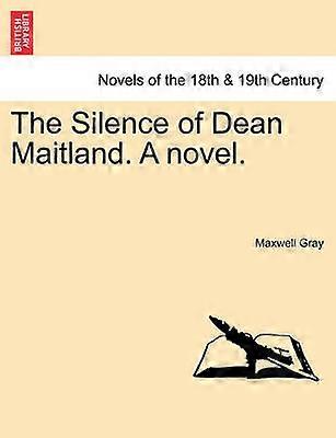 The Silence of Dean Maitland A novel