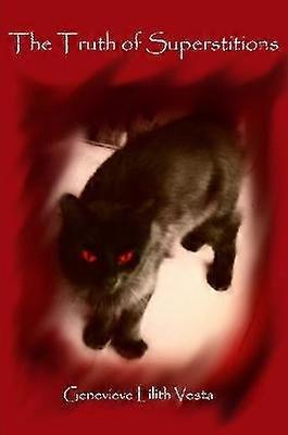 The Truth of Superstitions