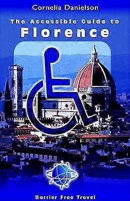 The Accessible Guide to Florence