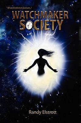 Watchmaker Society When Evolution Evolves