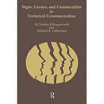 Signs Genres and Communities in Technical Communication