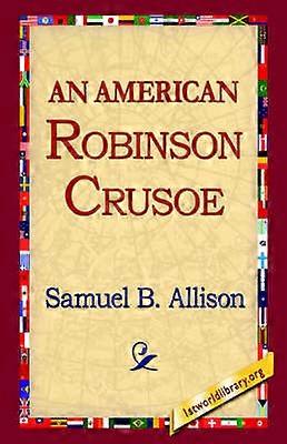 An American Robinson Crusoe