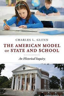 The American Model of State and School