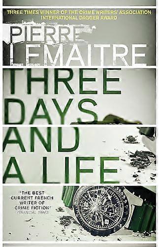 Three Days and a Life