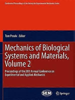 Mechanics of Biological Systems and Materials Volume 2