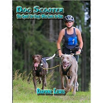 Dog Scooter - The Sport for Dogs Who Love to Run