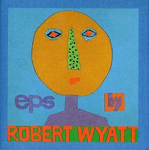 Robert Wyatt - Eps [CD]