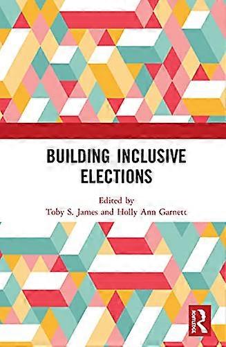 Building Inclusive Elections