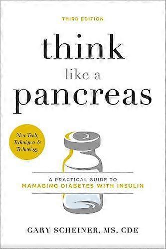 Think Like A Pancreas Third Edition by CDCES & Gary Scheiner & MS  Paperback