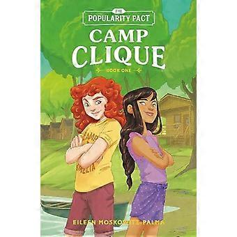 De populariteit Pact: Camp Clique: Boek Een