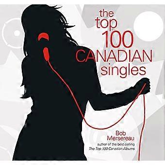 Die Top 100 kanadischen Singles