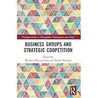 Grupy biznesowe i koopetycja strategiczna