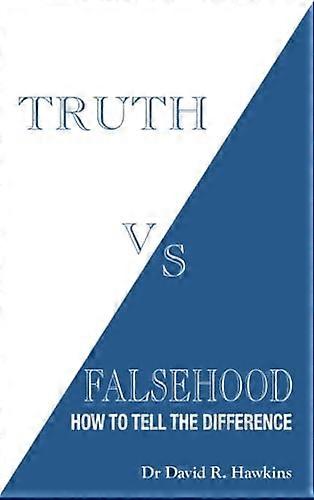 Truth vs. Falsehood: How to Tell the Difference