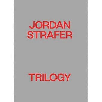 Jordan Strafer: Trilogie