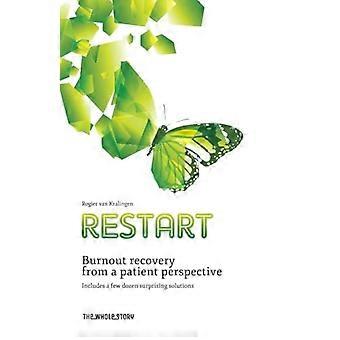 Neustart: Burnout-Genesung aus Patientensicht