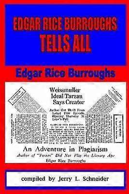Edgar Rice Burroughs dit tout