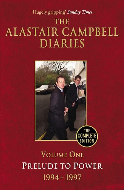 Diaries Volume One by Alastair Campbell Paperback Book