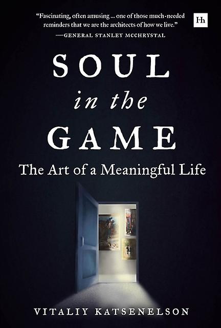 Soul In The Game by Vitaliy Katsenelson Hardback Book