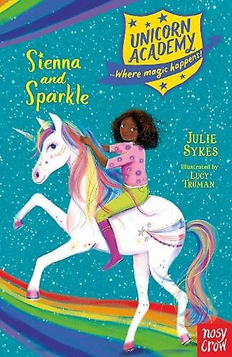 Unicorn Academy Sienna And Sparkle by Julie Sykes Paperback Book