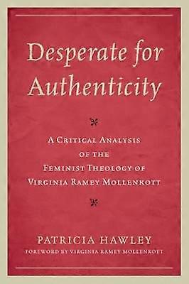 Desperate for Authenticity