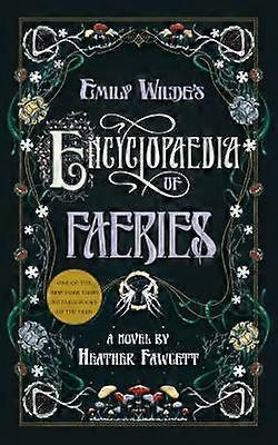 Emily Wilde's Encyclopaedia of Faeries