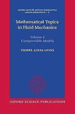 Mathematical Topics in Fluid Mechanics