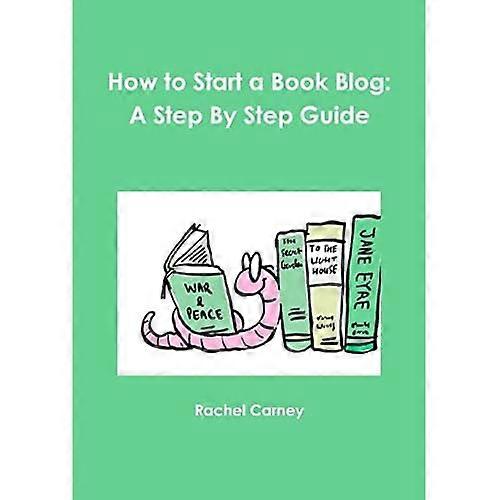 How to Start a Book Blog: A Step by Step Guide
