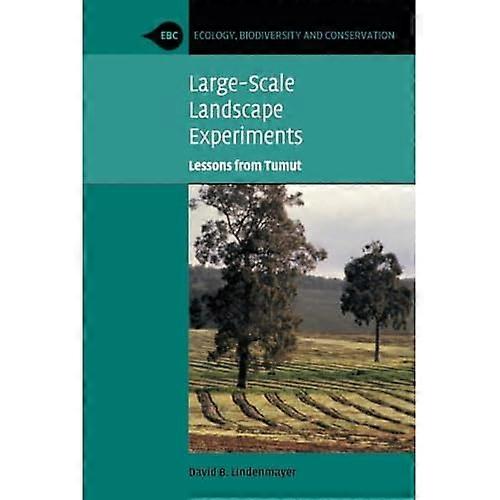 Large Scale Landscape Experiments: Lessons from Tumut