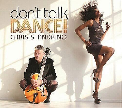Chris Standring Don039t Talk Dance! CD (2019)