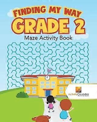 Finding my Way Grade 2  Maze Activity Book