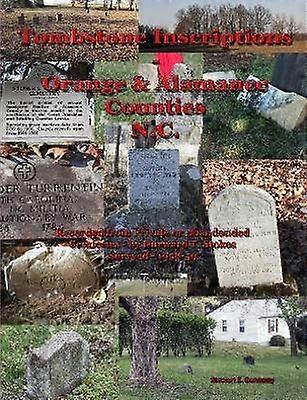 Grafsteeninscripties - Provincies Orange en Alamance - N.C.