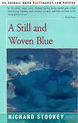A Still and Woven Blue