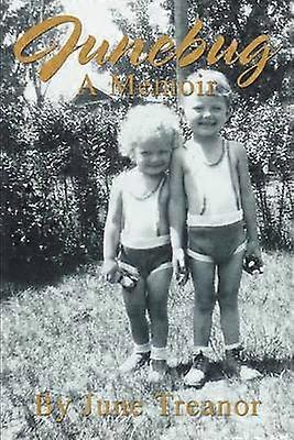 Junebug A Memoir