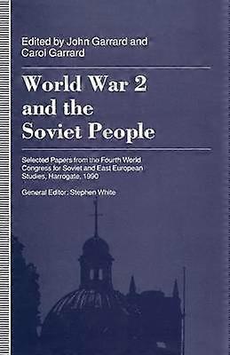 La Seconde Guerre mondiale et le peuple soviétique