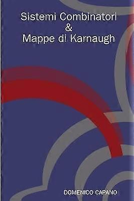 Sistemi Combinatori & Mappe Di Karnaugh