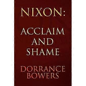 Nixon Acclaim and Shame