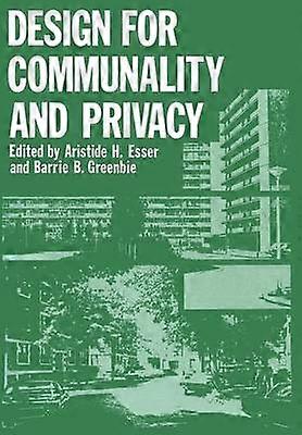 Design for Communality and Privacy